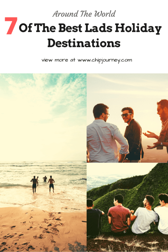 Some Of The Best Lads Holiday Destinations