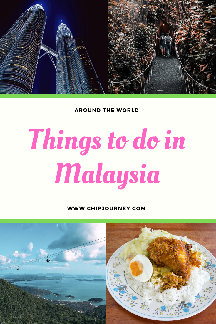 Things to do in Malaysia / Travel Guide - Blog Around The World