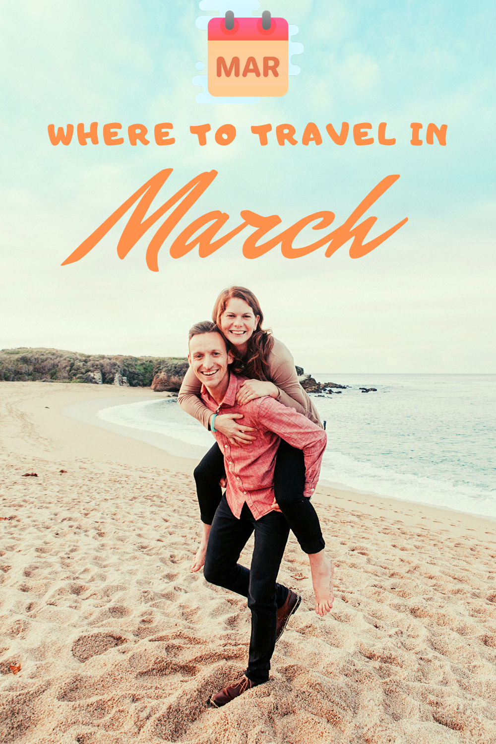 Where to travel in March - A list of destinations to visit! - Blog ...