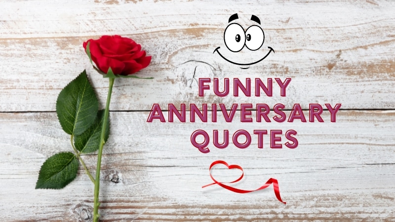 Funny Anniversary Quotes