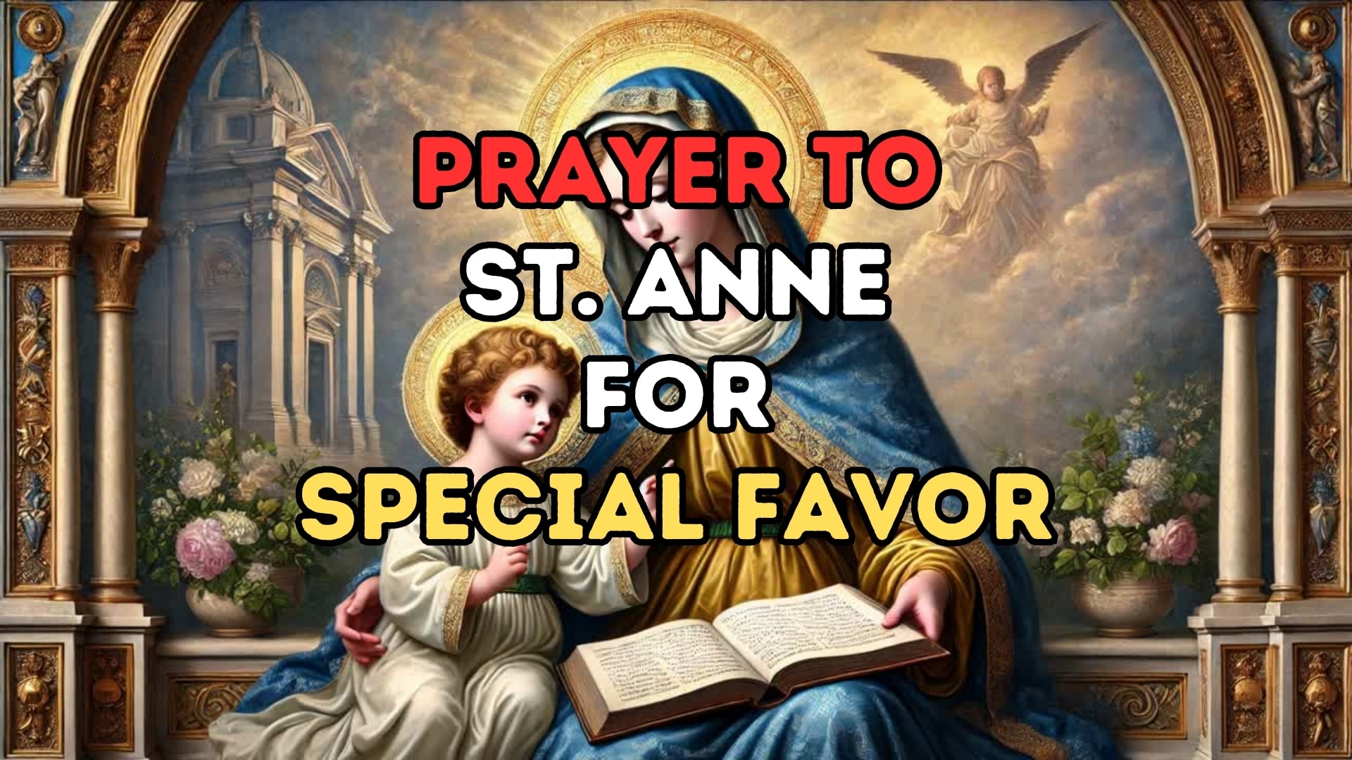 Prayer to St. Anne for a Special Favor