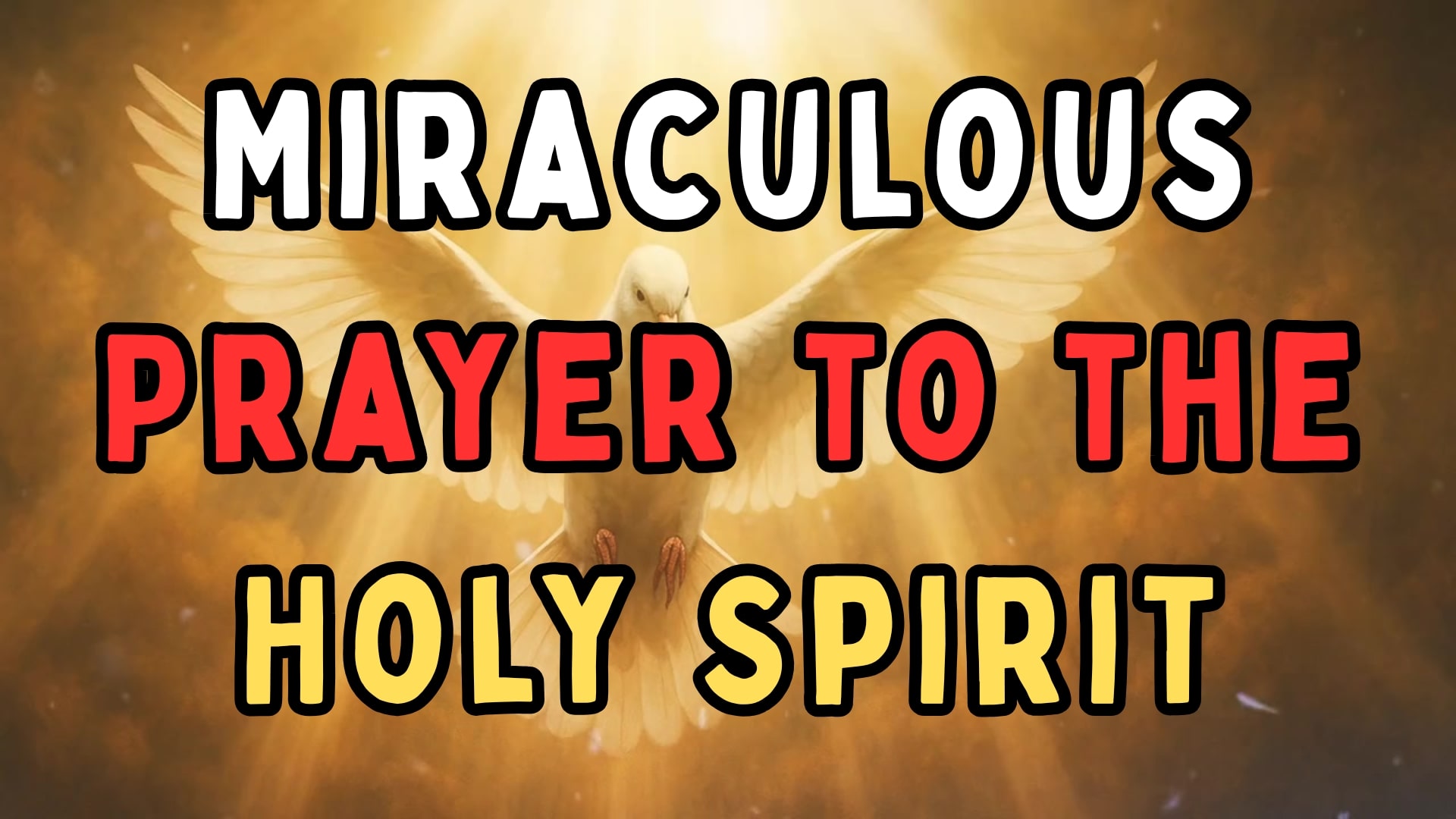 Miraculous Prayer to the Holy Spirit