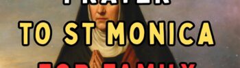 prayer to st monica for family