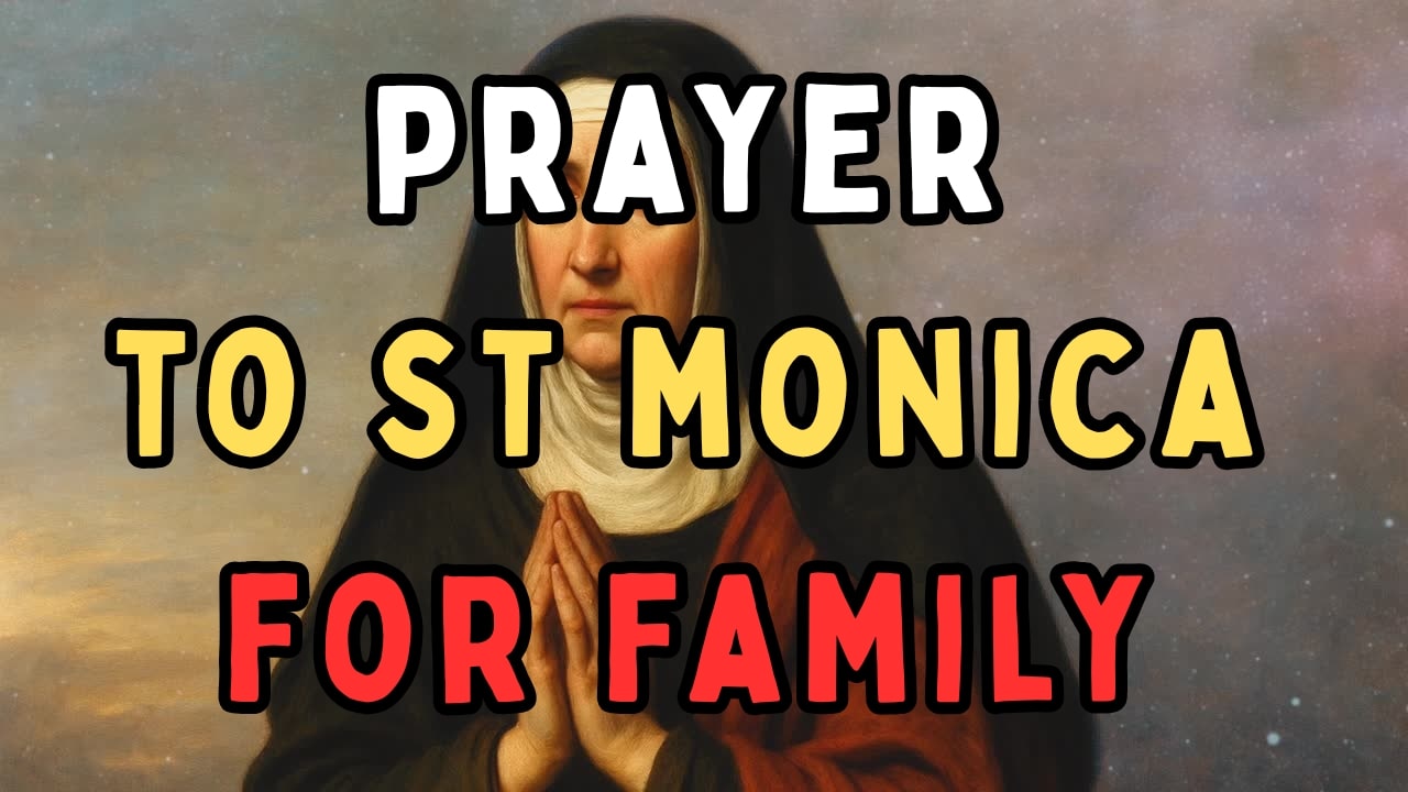 prayer to st monica for family