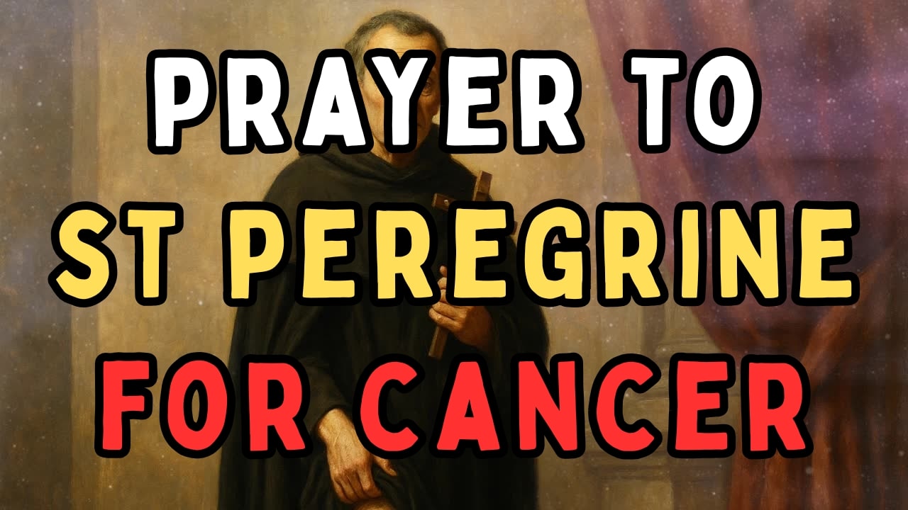 prayer to st peregrine for cancer