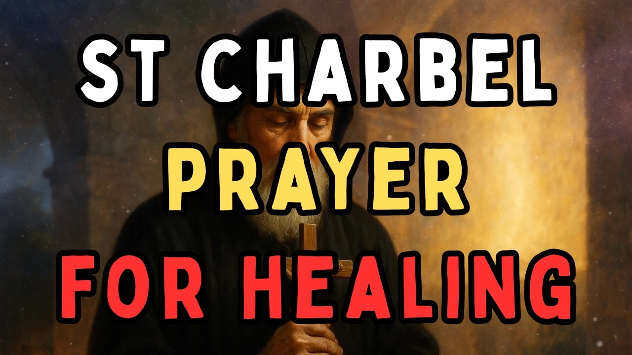 st charbel prayer for healing